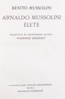 Benito Mussolini: Arnaldo Mussolini élete. Ford. és jegyz. ellátta Waermer Erzsébet. Olasz-Magyar Kö...