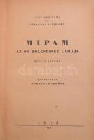 Yong den Láma - Alexandra David Neel: Mipam. Az öt bölcsesség lámája. Fordította: Moharné Dobó Éva. Bp., 1945, Isis. Kiadói félvászon kötésben, kopásokkal, sérült gerinccel.