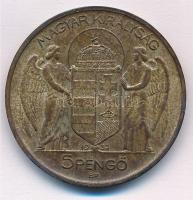 1939. 5P Ag "Horthy balra" T:1-,2 patina Adamo P8.2