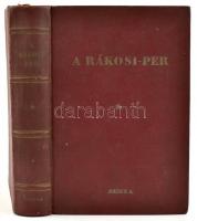 A Rákosi-Per. Magyar Munkásmozgalmi Intézet. Bp., 1950, Szikra. Fekete-fehér képtáblákkal illusztrált. Kiadói egészvászon-kötés, kissé kopott borítóval, ajándékozási sorokkal.