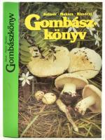 Kalmár Zoltán - Makara György - Rimóczi Imre: Gombászkönyv. H.n., 1989, Natura. Kiadói kartonált papírkötésben.