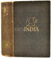 Baktay Ervin: India. Szerző által dedikált!  Bp., 1941, Singer és Wolfner.  Kiadói egészvászon kötés...