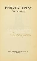Herczeg Ferenc Emlékezései I-III. köt. I. köt.: A várhegy. II. köt.: A gótikus ház. Bp., 1933-1939, ...