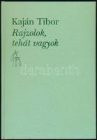 Kaján Tibor: Rajzolok, tehát vagyok. Bibliotheca Hungarica. Bp, 1996, Magyar Írószövetség- Belvárosi Könyvkiadó. Kartonált papírkötésben, nylon védőborítóban. Szép állapotban.