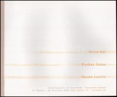 Bodonyi Emőke (szerk.): Deim Pál, Farkas Ádám, Hajdú László. Szentendre, é.n. (1999), Pest Megyei Mú...