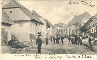 1903 Lokve, Pozdrav iz Lokava; Dolna ulica. Weiss & Dreykurs 1541. / Alsó utca / street