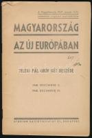 Magyarország az új Európában. Teleki Pál gróf két beszéde. 1940. december 3. - 1940. december 19. Bp., é.n., Stádium. Papír kötésben.