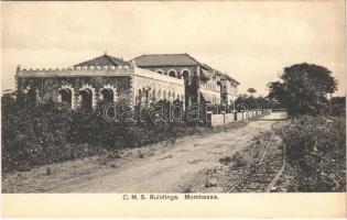 Mombasa, Mombassa; C.M.S. Buildings