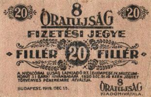 1919. Pesti Hírlap 20f T:III/IV + 8 Órai Újság 20f T:III