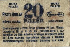 1919. Pesti Hírlap 20f T:III/IV + 8 Órai Újság 20f T:III