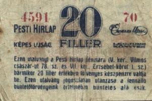 1919. Pesti Hírlap 20f T:III/IV + 8 Órai Újság 20f T:III