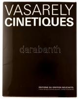 Vasarely Victor (1908-1997): Cinetiques. Szitanyomat, papír vagy műanyag lap. Neuchatel, 1973, Éditi...