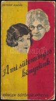 A mi süteményes könyvünk. Váncza könyv. Bp.,1928, Váncza és Társa. Kiadói sérült papírkötés  kopottas állapotban.