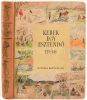 Kerek egy esztendő 1956. Szerk.: Enczi Endre, Domokos Mátyás. Bp.,1955, Ifjúsági. Kiadói kopott illusztrált félvászon-kötés.
