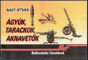 Rakétafegyverek és irányított lövedékek. Összeáll.: Nagy István György. Bp., 1957, Belügyminisztériu...