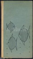 1963 Baráth Lajos: A díszhal, a szerző saját kezü dedikálásával