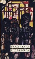 1967 Baráth Lajos: Tűz és korom, a szerző saját kezű dedikálásával