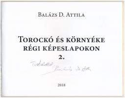Balázs D. Attila: Torockó és környéke régi képeslapokon 2. 48 old., Bp., 2018 / Rimetea and its surr...