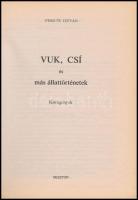 Fekete István: Vuk, Csí és más állattörténetek. Kisregények. Bp.,é.n.,Nesztor. Kiadói kartonált papí...