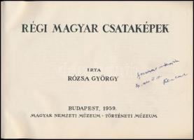 Rózsa György: Régi magyar csataképek. A Magyar Nemzeti Múzeum történeti emlékei. Bp.,1959, Magyar Ne...