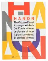 Charles-Louis: Hanon, A zongoravirtuóz, 60 gyakorlat. Bp., én., Universal Music Publishing. Kiadói papírkötés, jó állapotban.