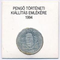 1926. 1P Ag "OTP Bank XV. kerületi Fiók / Pengő Történeti Kiállítás emlékére 1994" papírta...