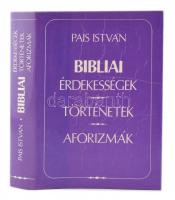 Pais István: Bibliai érdekességek - történetek - aforizmák. Bp., 1993, Szerzői kiadás. Kiadói egészvászon-kötés, papír védőborítóban.