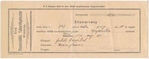 Keczel 1932. Első Dunavidéki Takarékpénztár, Kiskőrös elismervénye 150 aranypengőről T:III