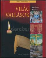 Michael Keene: Világvallások. 2003, Magyar Könyvklub. Kiadói kartonált papírkötésben.