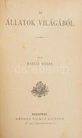 Hanusz István: Az állatok világából. Bp., é.n., Méhner Vilmos. Kiadói félvászon kötésben, kissé kopo...