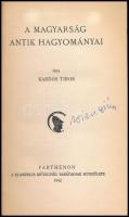 Kardos Tibor: A magyarság antik hagyományai. Pantheon-Tanulmányai 5. Bp., 1942, Pantheon-Franklin. K...