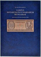 Id. Dr. Kupa Mihály: Corpus Notarum Pecuniariarum Hungariae (Magyar Egyetemes Pénzjegytár) II. kötet. Budapest, 1993. Újszerű állapotban