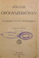 Magyar Gyógyszerkönyv. Pharmacopoea Hungarica. [Magyar és latin kötet egybekötve.] III. kiadás. Edito Tertia. Bp., 1909, M. Kir. Állami Nyomda, XX+414; 4+XIII+430 p. Magyar és latin nyelven. Átkötött kopott félvászon-kötés, aláhúzásokkal, bejelölésekkel, jegyzetekkel, névbélyegzőkkel, kissé foltos lapokkal, közte vésztői Magyar Koronához Petry József Gyógyszertára bélyegzéssel.