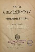 Magyar Gyógyszerkönyv. Pharmacopoea Hungarica. Második kiadás. Edtitio Secunda.; Függelék a magyar gyógyszerkönyv második kiadásához. Additamentum ad Edititonem Secundam Pharmakopoeae Hungaricae. Bp., 1888-1896, Athenaeum, XLV+51; 716 p. Magyar és latin nyelven. Átkötött félvászon-kötés, kopott borítóval, számos restaurált lappal, tulajdonosi névbélyegzőkkel, közte a ceglédi Zalai Ede Gyógyszertára a  "Reményhez" bélyegzéssel.