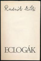 Radnóti Miklós: Eclogák. Békéscsaba, 1979, Magyar Helikon. Kiadói kartonált papírkötés, papír védőborítóban.