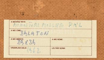 Monostori Moller Pál (1894-1978): Balaton, 1962. Olaj, farost, jelzett a hátoldalán. 34x29 cm