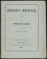 [Tennyson, Alfred (1809-1892)] Tennyson Alfréd: Arden Enoch. Angolból Jánosi Gusztáv. Veszprém, 1870, Knauer Andor, 52 p. Első magyar nyelvű kiadás. Kiadói papírkötés. Ritka!
