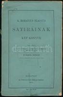 Q. Horatius Flaccus Satíráinak két könyve. Ford. s az eredeti szöveg kíséretében jegyzetekkel felvilágosította: Dr. Barna Ignác. Bp., 1884, Athenaeum, 149+VI+1 p. Kiadói papírkötés, szakadt borítóval, hiányos gerinccel.