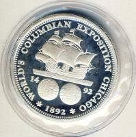 USA DN "World Columbian Exposition Chicago" Troy Ounze Ag T:PP