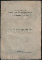 1939 A tetük elleni védekezés, borító foltos + 1943 Bp, Irányelvek orvosok hadisebészeti továbbképzésére, Honvédorvosok Tudományos Egyesületének kiadása, borító foltos