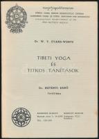 Dr. W. Y. Evans-Wentz: Tibeti yoga és titkos tanítások. Ford.: Dr. Hetényi Ernő. Kőrösi Csoma Sándor Buddhológiai Intézet. Bp., 1983, Buddhista Misszió, 179+1 p. Kiadói papírkötés.