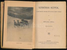 Földes Géza: Szibériai képek. Bp., é.n. Lampel. Illusztrált félvászon kötésben