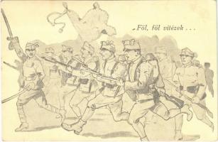 Föl, föl, vitézek... Osztrák-magyar katonák rohama / WWI K.u.K. military art postcard, soldiers