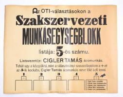 cca 1930 Munkásblokk OTI választás plakát 48x65 cm,beszakadásokkal