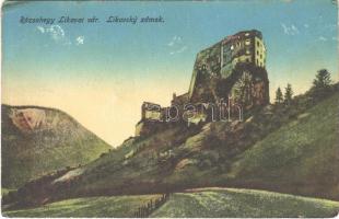 1916 Likavka, Likava (Rózsahegy, Ruzomberok); várrom. Valuch János kiadása / Likavsky zámok / castle ruins (EK)