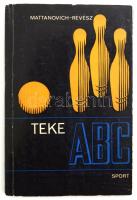 Mattanovich-Révész: Teke ABC. Bp., 1968, Sport. Készült 2400 példányszámban.