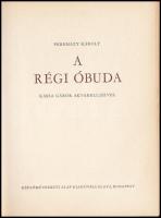 Végh Gusztáv: Tabán. Pereházy Károly szövegével. Bp., é.n., Képzőművészeti Alap Kiadóvállalata. Kiad...