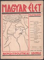 1940-1943 Magyar Élet 2 száma (1940. május, 1943. dec.) Változó állapotban.