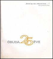 Óbuda 25 éve. 1945-1970. Bp., 1970, III. ker. Tanács VB. Kiadói papírkötés