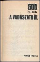 Vadászati alapismeretek. Szerk: Dr. Bencze Lajos, Dr. Dániel István. Bp., 1975., Mezőgazdasági. Kiad...